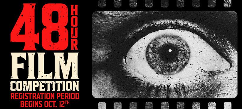 Promotional graphic for a 48 Hour Film Competition. Large red and cream text on the left announces 48 Hour Film Competition, with registration beginning October 12. The right side features a black-and-white close-up image of a human eye framed within a filmstrip design. The overall design uses a dramatic, high-contrast black, white, red, and cream color palette with a vintage horror film aesthetic.