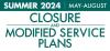 Summer 2024 May-August Closure and Modified Service Plans